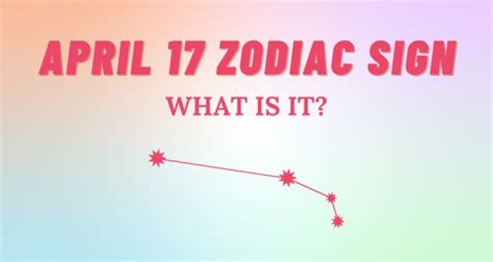 April 17 Horoscope and Zodiac