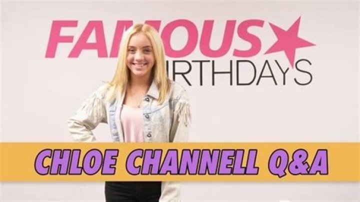 Chloe Channell - Age, Family, Bio