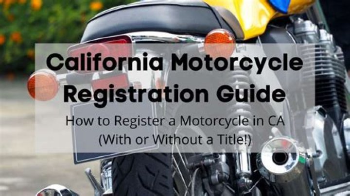 How do I register a motorcycle in California?