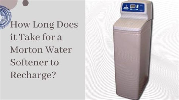 How long does it take for a Morton water softener to recharge?
