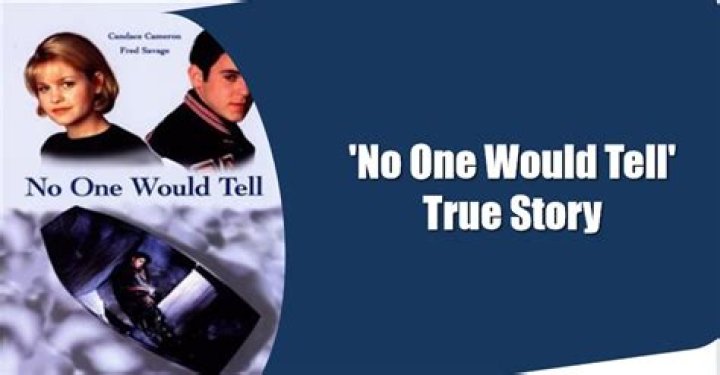Is the Lifetime movie no one would tell based on a true story?