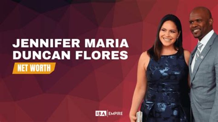 Jennifer Maria Duncan Flores Biography, Age, Husband, Net Worth