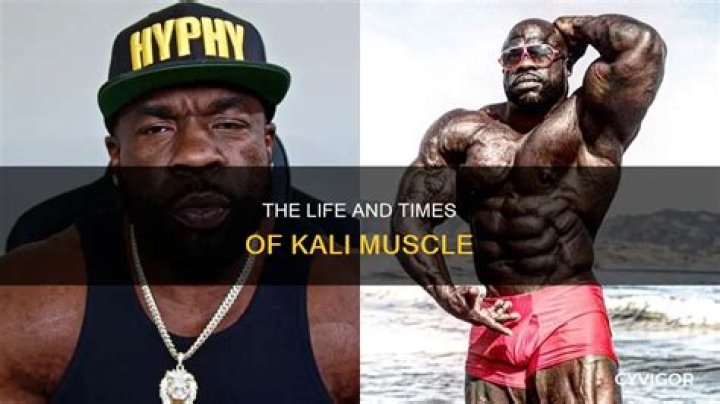 Kali Muscle - Age, Family, Bio