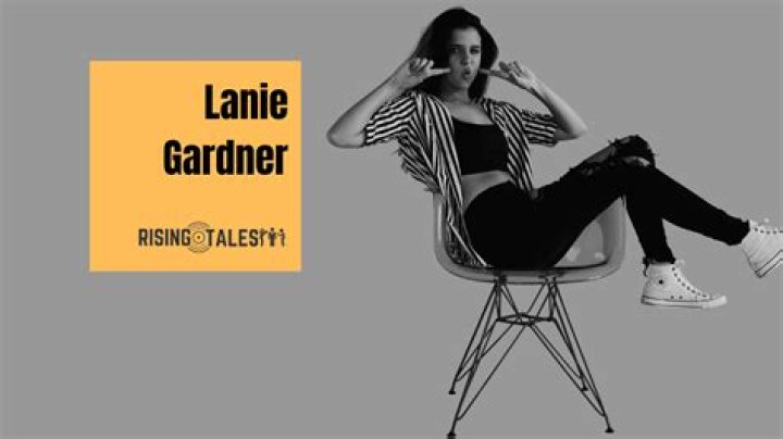 Lanie Gardner - Age, Family, Bio
