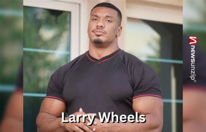 Larry Wheels Bio (Wiki) 