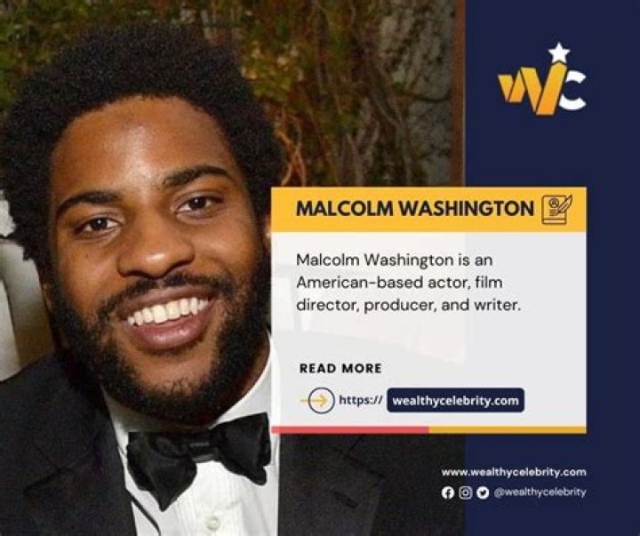 Malcolm Washington Bio (Wiki) 