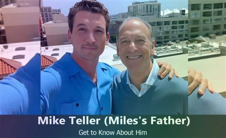 Miles Teller Siblings: Dana Teller, Erin Teller