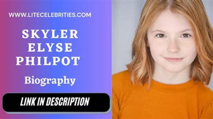 Skyler Elyse Philpot - Age, Family, Bio