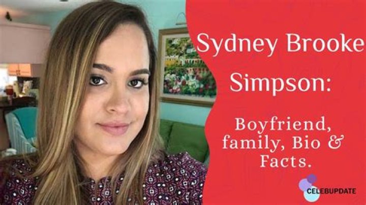 Sydney Brooke Simpson Biography: Facts that will Shock You.
