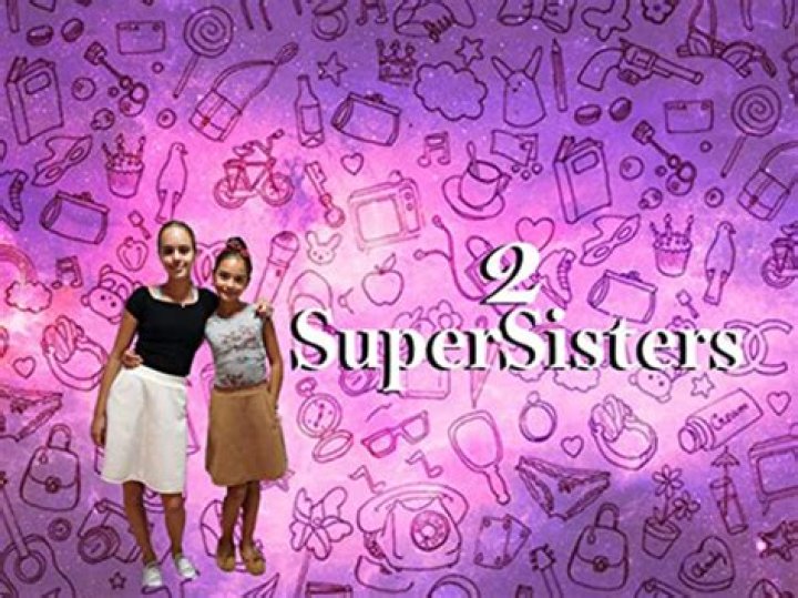 TWO SUPER SISTERS - Members, Ages, Trivia
