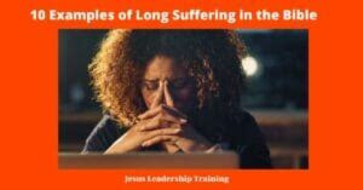 What does the Bible mean by longsuffering?