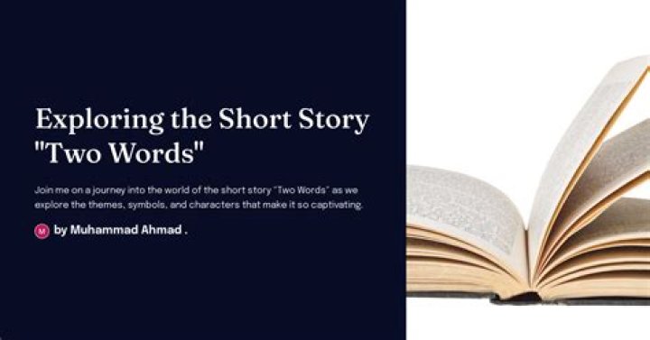 What is the story two words about?