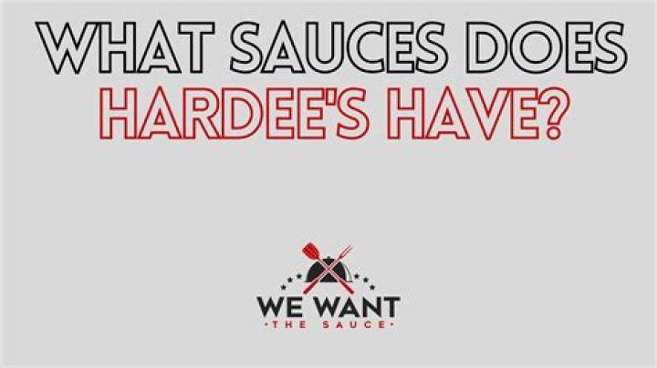 What sauces does Hardee’s have?