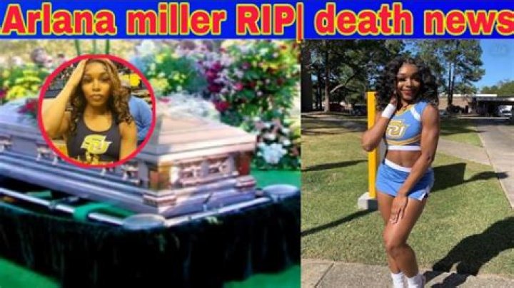 What was Arlana Miller cause of death?