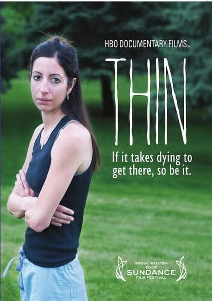 Who died from the documentary Thin?